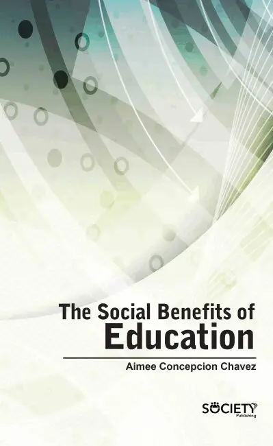Aimee Concepcion Chavez - Social Benefits of Education, Inbunden. Tillgänglighet: Tillfälligt slut