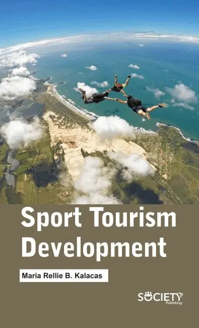 Maria Rellie B. Kalacas - Sport Tourism Development, Inbunden. Tillgänglighet: Tillfälligt slut