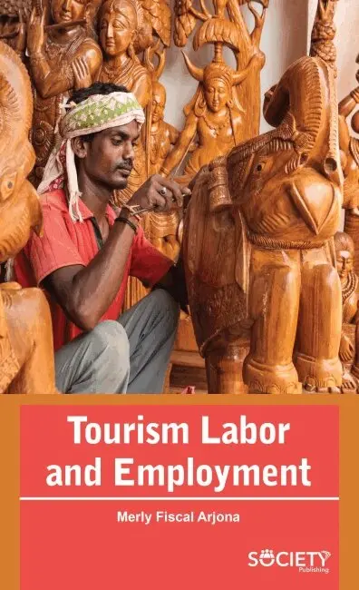 Merly Fiscal Arjona - Tourism Labor and Employment, Inbunden. Tillgänglighet: Tillfälligt slut