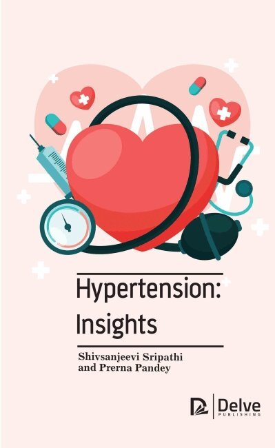 Shivsanjeevi Sripathi and Prerna Pandey, Prerna Pandey - Hypertension, Inbunden. Tillgänglighet: Tillfälligt slut