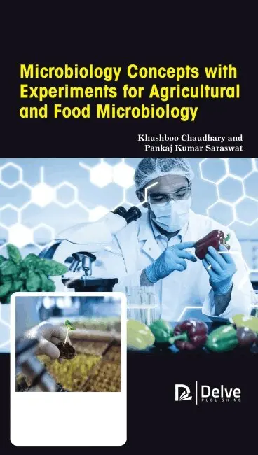Khushboo Chaudhary and Pankaj Kumar Saraswat, Pankaj Kumar Saraswat - Microbiology Concepts with Experiments for Agricultural and Food Microbiology, Inbunden. Tillgänglighet: Tillfälligt slut