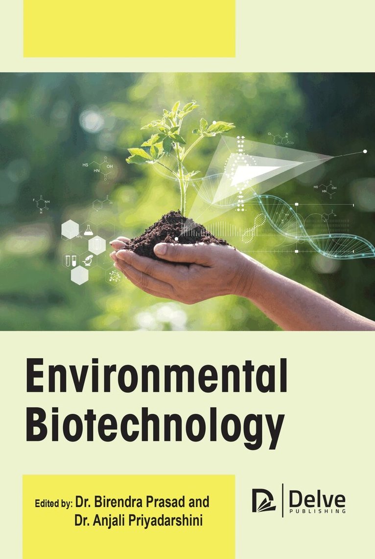 Anjali Priyadarshini, Birendra Prasad - Environmental Biotechnology, Inbunden. Tillgänglighet: Tillfälligt slut