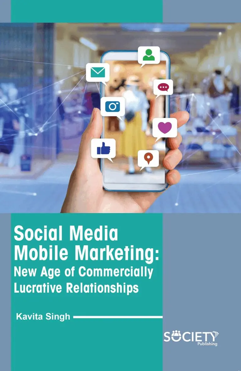 Kavita Singh - Social Media Mobile Marketing, Inbunden. Tillgänglighet: Tillfälligt slut