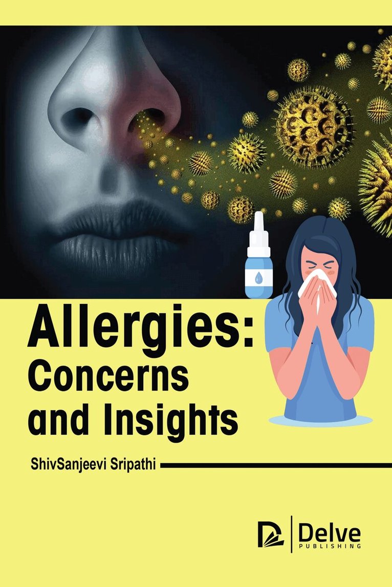 ShivSanjeevi Sripathi - Allergies, Inbunden. Tillgänglighet: Tillfälligt slut