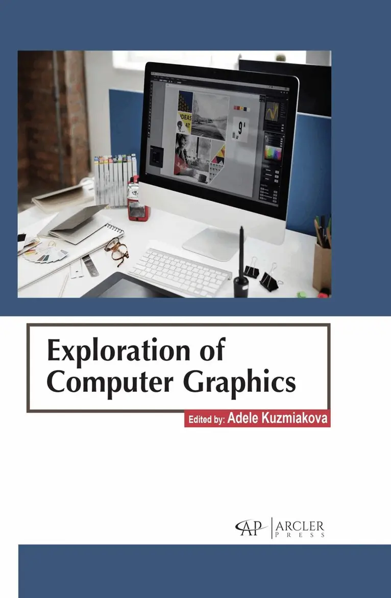 Adele Kuzmiakova - Exploration of Computer Graphics, Inbunden. Tillgänglighet: Tillfälligt slut