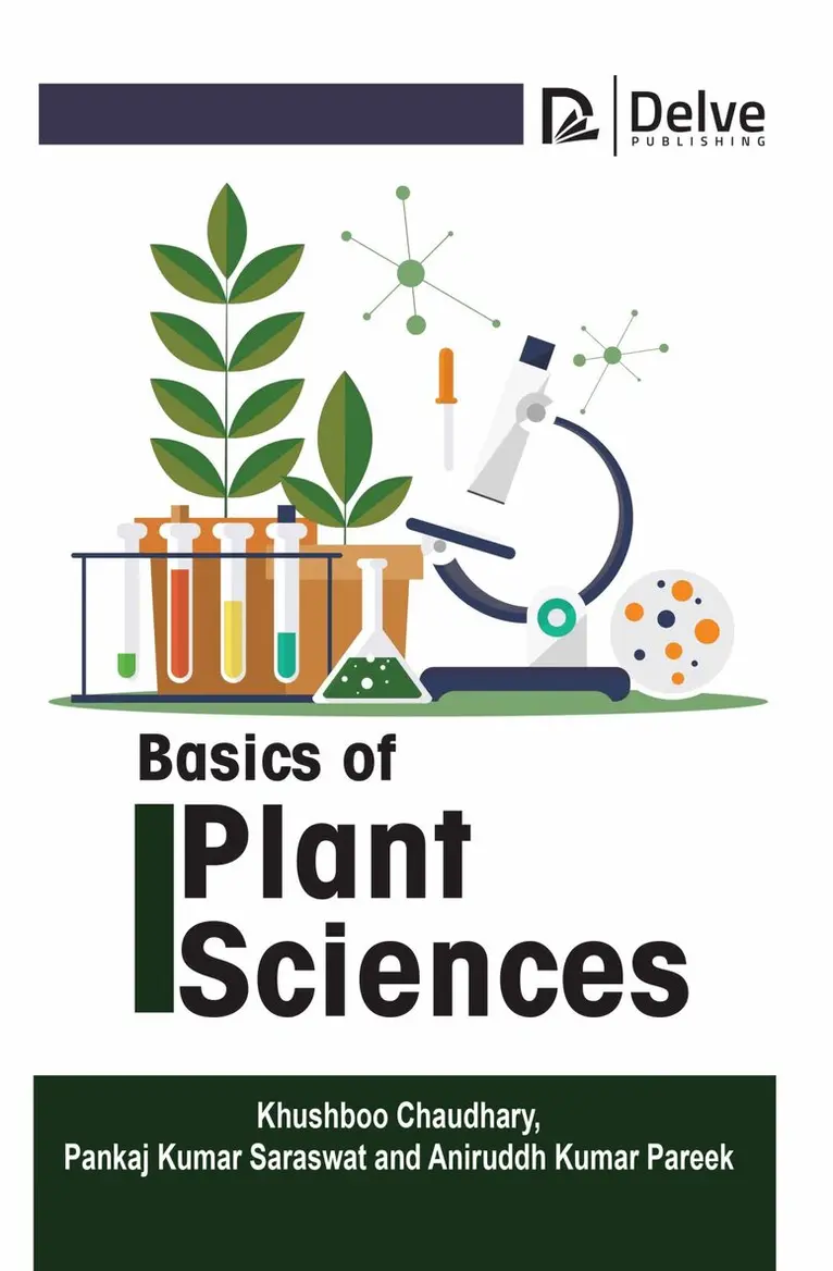 Khushboo Chaudhary, Pankaj Kumar Saraswat, Aniruddh Kumar Pareek - Basics of Plant Sciences, Inbunden. Tillgänglighet: Tillfälligt slut