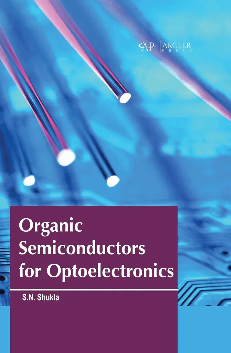 SachchidaNand Shukla - Organic Semiconductors for Optoelectronics, Inbunden. Tillgänglighet: Tillfälligt slut