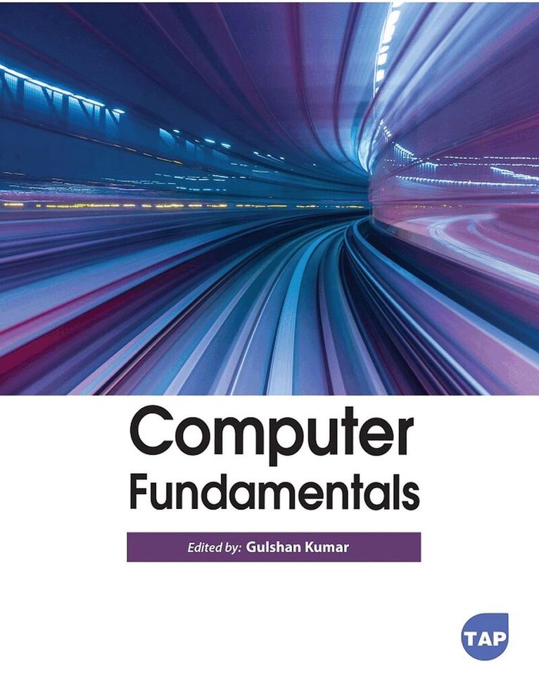 Gulshan Kumar - Computer Fundamentals, Häftad. Tillgänglighet: Tillfälligt slut