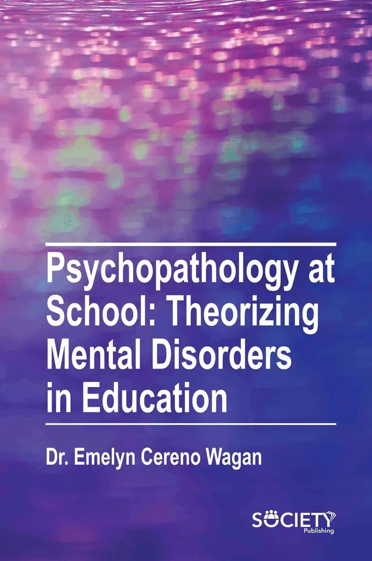 Emelyn Cereno Wagan - Psychopathology at School, Inbunden. Tillgänglighet: Lägg i varukorg