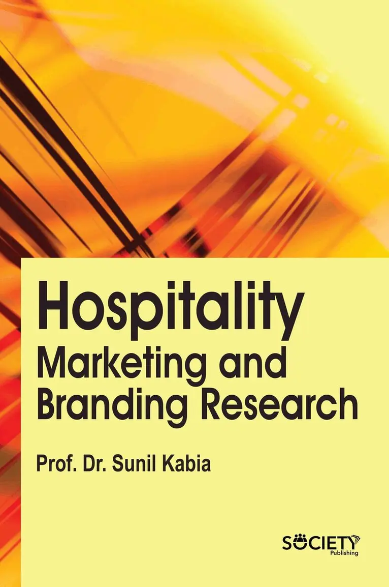 Sunil Kabia - Hospitality Marketing and Branding Research, Inbunden. Tillgänglighet: Lägg i varukorg
