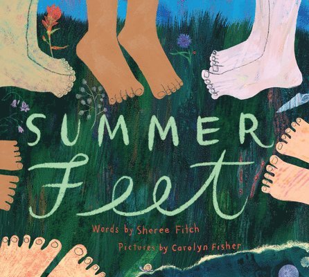 Sheree Fitch - Summer Feet, Häftad
