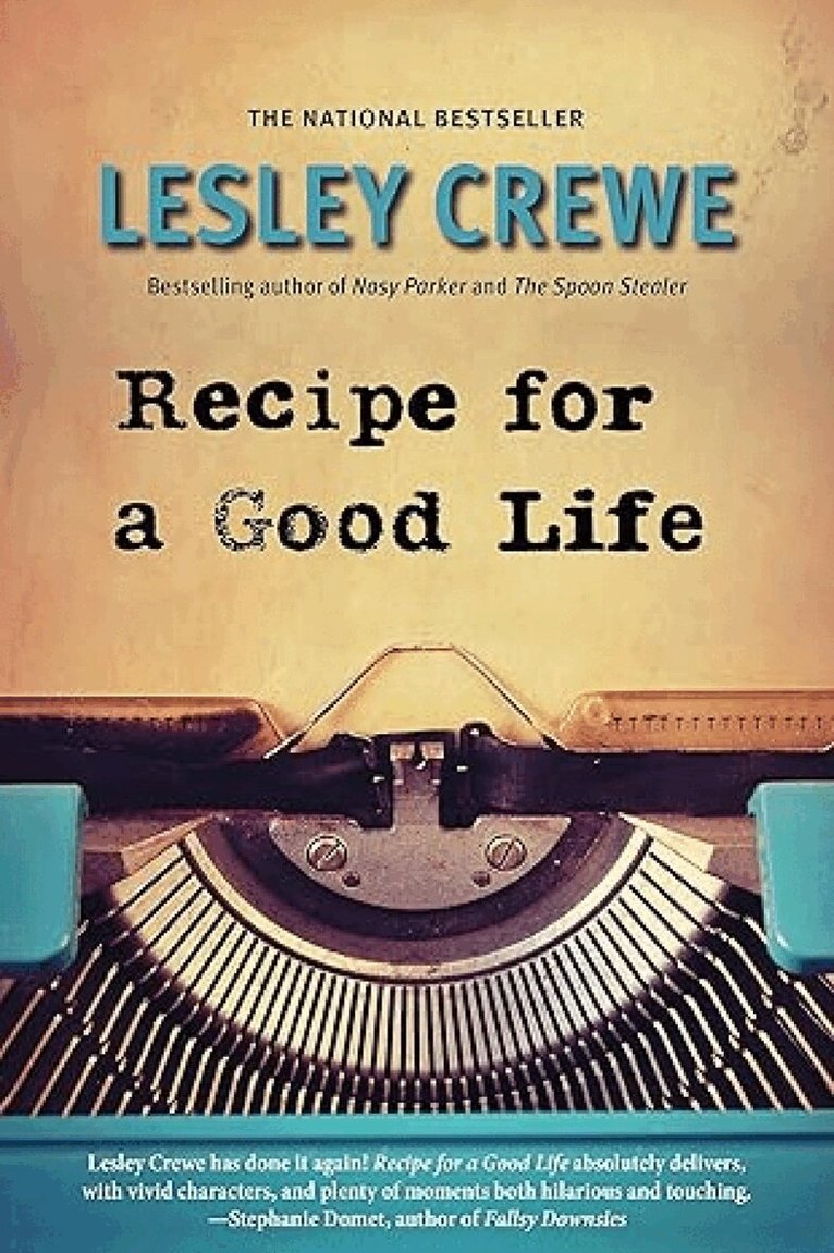 Lesley Crewe - Recipe for a Good Life, Häftad. Tillgänglighet: Lägg i varukorg