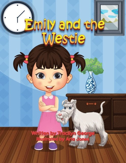 Tracilyn George - Emily and the Westie, E-bok. Tillgänglighet: Lägg i varukorg