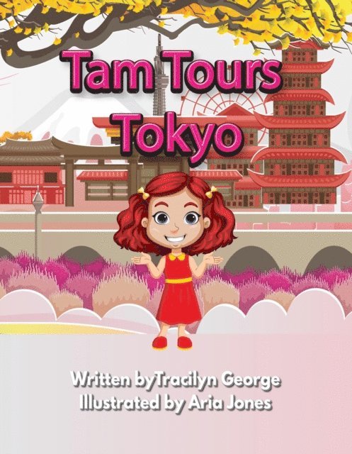 Tracilyn George - Tam Tours Tokyo, E-bok. Tillgänglighet: Lägg i varukorg