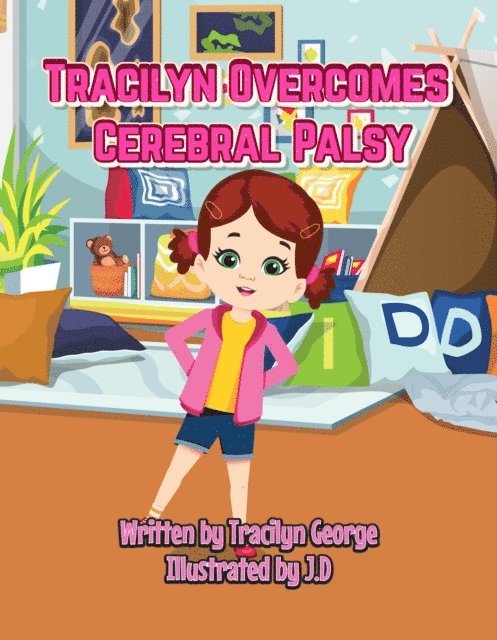 Tracilyn George - Tracilyn Overcomes Cerebral Palsy, E-bok. Tillgänglighet: Lägg i varukorg