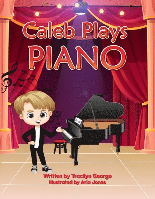 Tracilyn George - Caleb Plays Piano, E-bok. Tillgänglighet: Lägg i varukorg