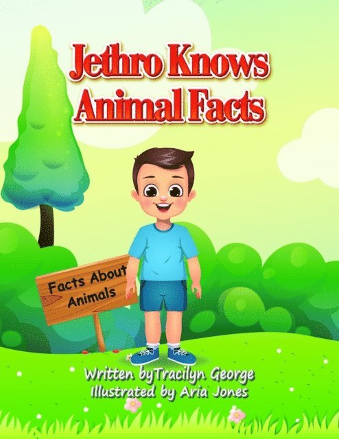 Tracilyn George - Jethro Knows Animal Facts, E-bok. Tillgänglighet: Lägg i varukorg