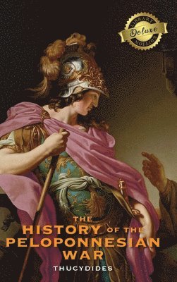 History of the Peloponnesian War (Deluxe Library Edition)