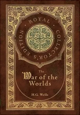 War of the Worlds (Royal Collector's Edition) (Case Laminate Hardcover with Jacket)