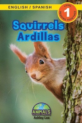 Ashley Lee, Alexis Roumanis - Squirrels / Ardillas, Häftad