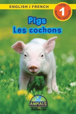 Ashley Lee, Alexis Roumanis - Pigs / Les cochons, Häftad