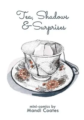 Mandi Coates - Tea, Shadows, and Surprises, Häftad. Tillgänglighet: Lägg i varukorg