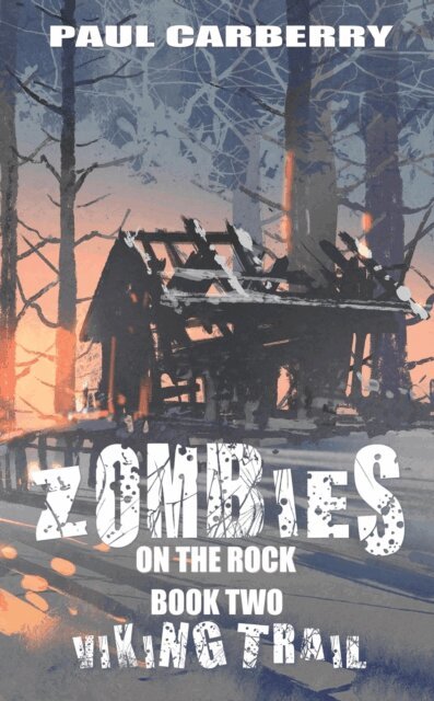 Paul Carberry - Zombies on the Rock: The Viking Trail, E-bok