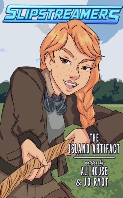 Ali House, JD Ryot - Slipstreamers: The Island Artifact, E-bok