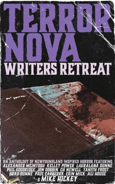 Mike Hickey - Terror Nova: Writers Retreat, E-bok