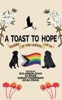 Sulaimon Giwa, Ailsa Craig, Aj Ryan - Toast to Hope, Häftad