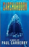 Paul Carberry - Carcharodon, Häftad