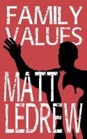 Matthew Ledrew - Family Values, Häftad
