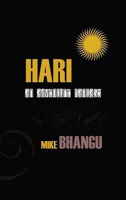 Mike Bhangu - Hari, Inbunden. Tillgänglighet: Lägg i varukorg