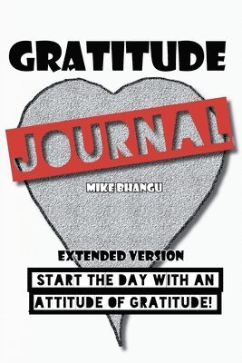 Mike Bhangu - Gratitude Journal, Häftad. Tillgänglighet: Lägg i varukorg