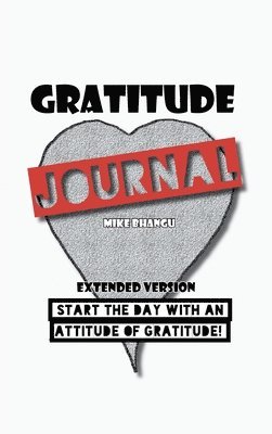 Mike Bhangu - Gratitude Journal, Inbunden. Tillgänglighet: Lägg i varukorg