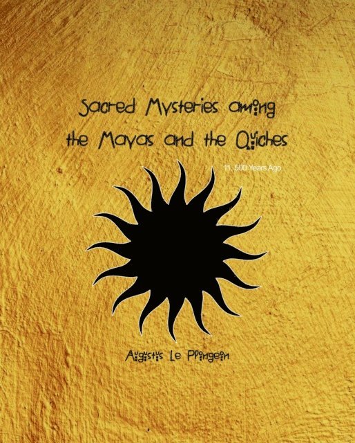Augustus Le Plongeon - Sacred Mysteries among the Mayas and the Quiches, 11, 500 Years Ago, E-bok