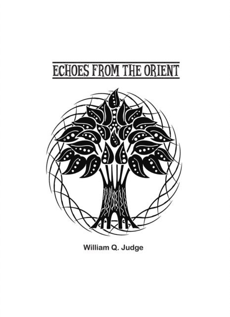 William Judge - Echoes from the Orient, E-bok