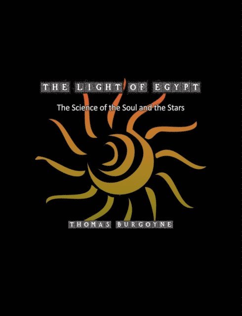 Thomas Burgoyne - Light of Egypt, E-bok