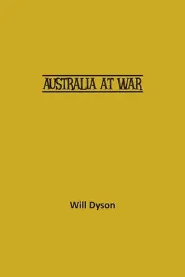 Will Dyson - Australia at War, Häftad. Tillgänglighet: Lägg i varukorg