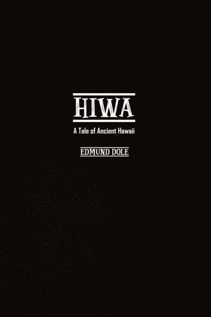 Edmund Dole - Hiwa, E-bok. Tillgänglighet: Lägg i varukorg