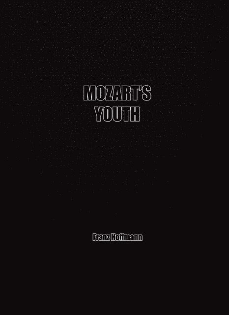 Franz Hoffmann - Mozart's Youth, E-bok