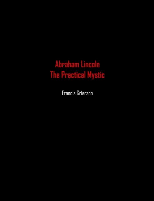 Francis Grierson - Abraham Lincoln, E-bok