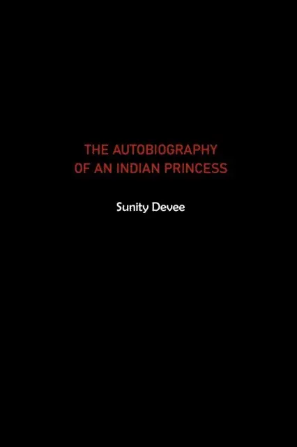 Sunity Devee - Autobiography of an Indian Princess, E-bok. Tillgänglighet: Lägg i varukorg