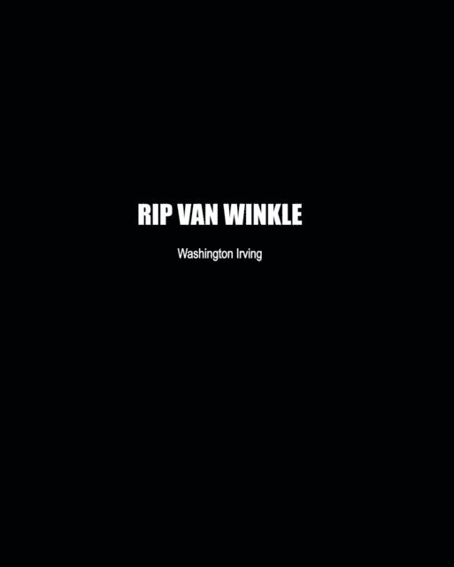 Washington Irving - Rip Van Winkle, E-bok