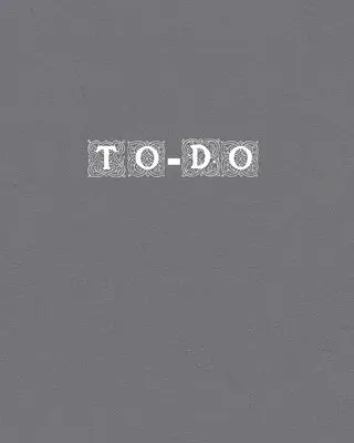 Ultimate 110-Page To-Do List Notebook