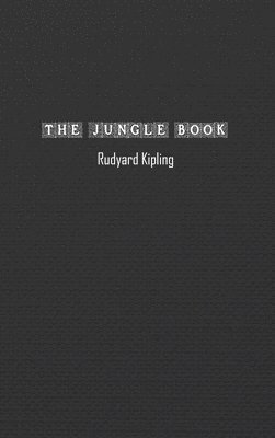 Rudyard Kipling - Jungle Book, Inbunden