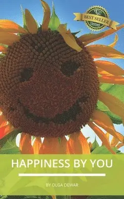Olga Dewar - Happiness by You, Häftad. Tillgänglighet: Lägg i varukorg