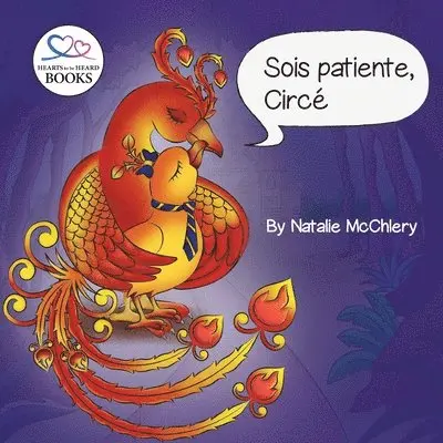 Natalie McChlery - Sois Patiente, Circé, Häftad. Tillgänglighet: Lägg i varukorg