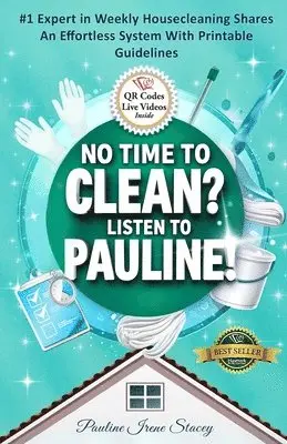 No Time To Clean? Listen to Pauline!