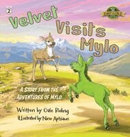 Gale Riding - Velvet Visits Mylo: A Story from the Adventures of Mylo, Inbunden. Tillgänglighet: Lägg i varukorg